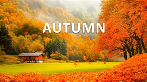 Beautiful Relaxing Music Peaceful Soothing Instrumental Music Autumn