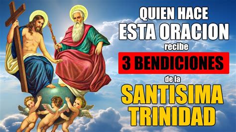 Oracion A La Sant Sima Trinidad Para Pedir Protecci N Contra Enemigos