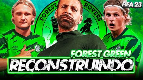 Fifa Reconstruindo O Forest Green Rovers Da Quarta Divis O Inglesa