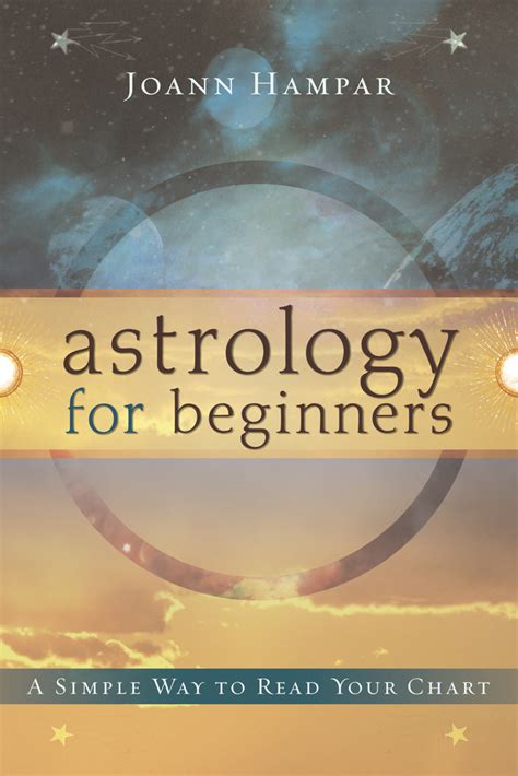 Astrology For Beginners By Joann Hampar