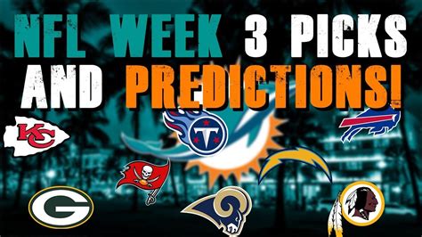 Nfl Week 3 Picks And Predictions Youtube