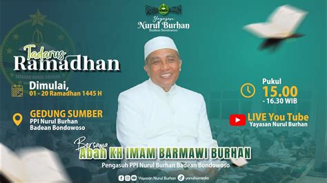 Live Tadarus Ramadhan Bersama Abah Kh Imam Barmawi Burhan