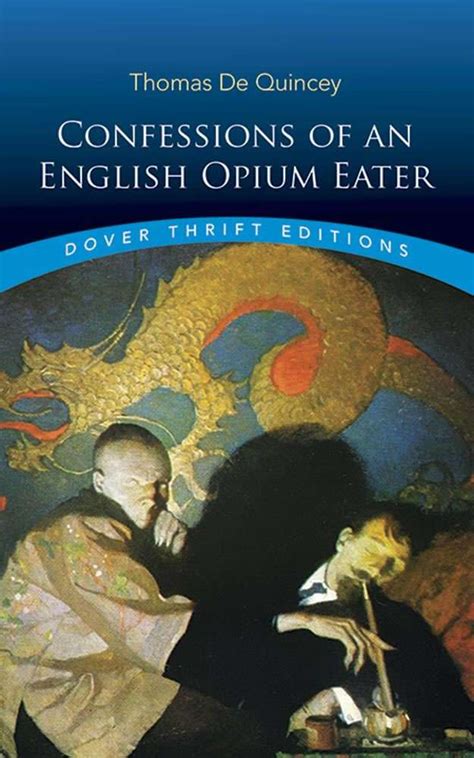 Confessions Of An English Opium Eater Dover Thrift Editions Mariner