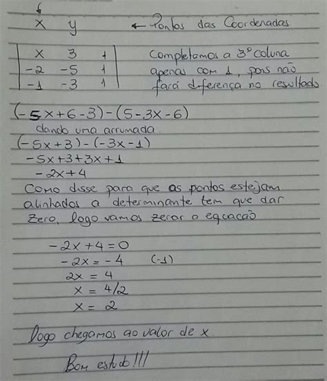 Os pontos A x 3 B 2 5 eC 1 3 São colineares qual é o valor x