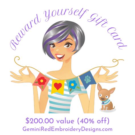 Reward Yourself T Card 200 Value Geminired Embroidery Designs