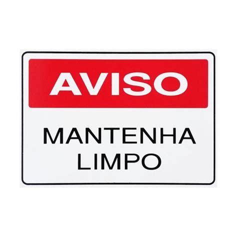 Placa De Sinalização Aviso Mantenha Limpo 30X20 S 214 F9E Acesso