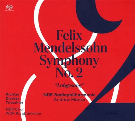 Ndr Radiophilharmonie Andrew Manze Felix Mendelssohn Symphony No