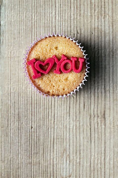 I Love You Cupcake By Ruth Black Cupcake Muffins Cupcakes Cake Cookies Romantic Dinner For