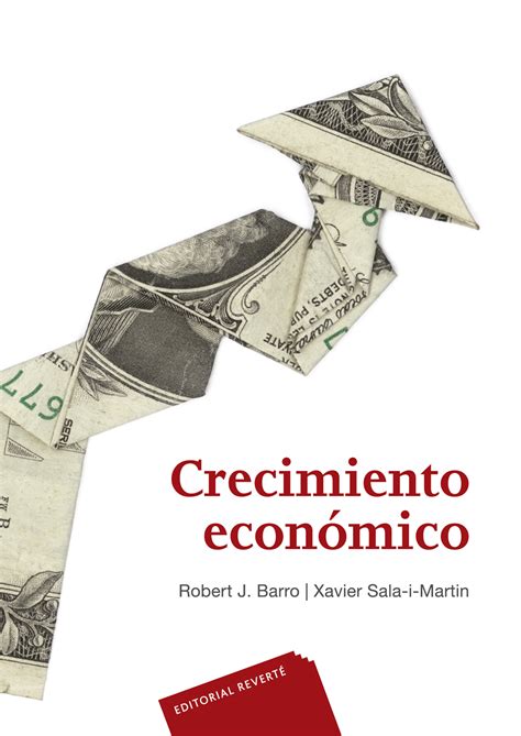 Crecimiento Económico Tb Editorial Reverté Sa