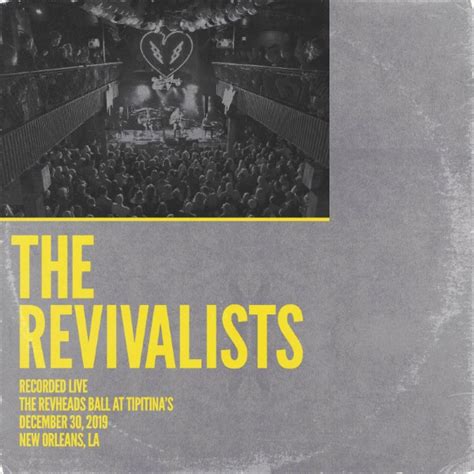 The Revivalists Live Concert Setlist At The Revheads Ball At Tipitinas New Orleans La On 12