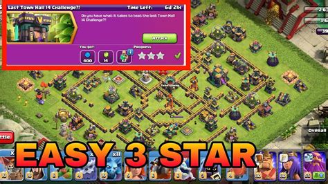 Last Town Hall 14 Challenges 3 Star In Clash Of Clans Youtube