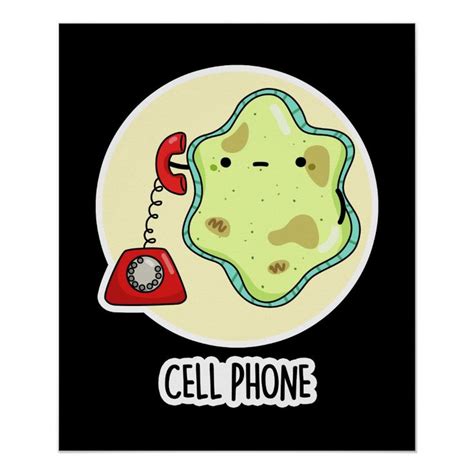 Cell Phone Cute Biology Science Pun Poster Garabatos De Ciencia