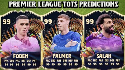 Premier League Tots Predictions Ft Foden Palmer And Salah Youtube