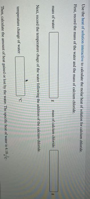 Use The Heat Of Solution Interactive To Calculate The Chegg