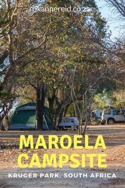 Experience The Magic Of Maroela Campsite In Kruger National Park