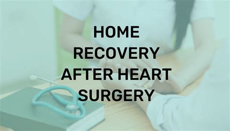 Home Recovery After Heart Surgery Creative Home Therapy