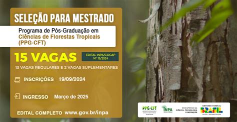 CFT INPA Mestrado em Ciências de Florestas Tropicais do Inpa oferta