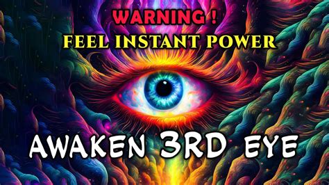 Immediate Activation Of The Third Eye Attention Very Powerful