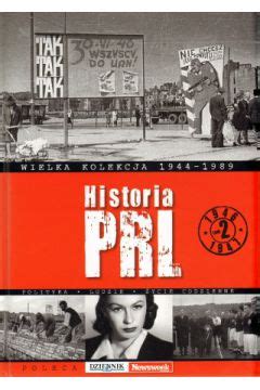 Historia PRL Tom 2 1946 1947 Wielka kolekcja 1944 1989 książka