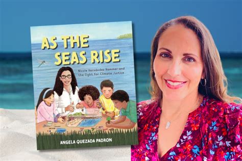 Angela Quezada Padron On Telling Latina Climate Scientist S Story In
