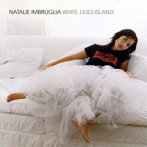 Music and Feet: Natalie Imbruglia - "White Lilies Island"