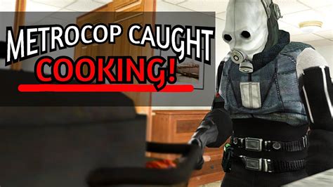 Metro Cop Caught COOKING GMOD ANIMATION YouTube