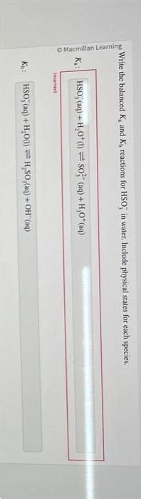 Solved Write The Balanced Ka And Kb Reactions For HSO3in Chegg