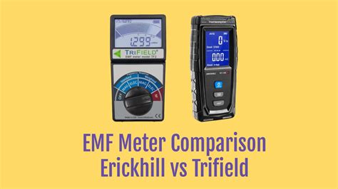 Erickhill Vs Trifield Emf Meters Which Is Better Se Instruments