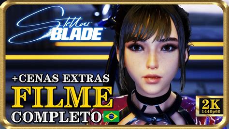 Stellar Blade Filme Completo Dublado Cenas Extras 2K YouTube