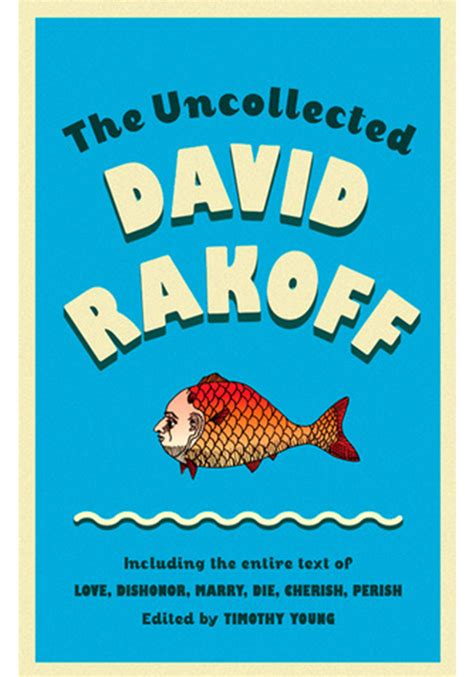 The Uncollected David Rakoff