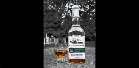 Evan Williams Bottled In Bond Bourbon Review Bourbon Obsessed℠