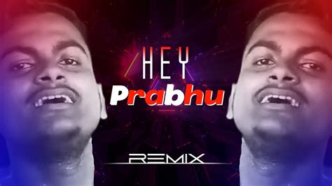 Hey Prabhu Hey Jagannath Remix 2023 Hit Meme Song Hey Prabhu Ye