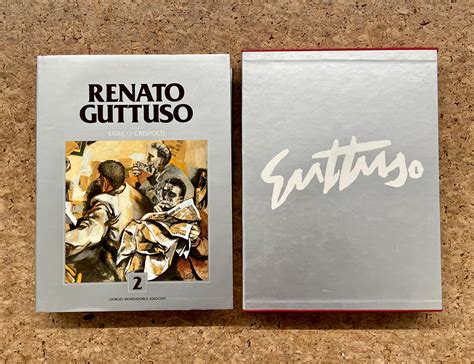 RENATO GUTTUSO Catalogo Ragionato Generale Dei Dipinti Di Renato