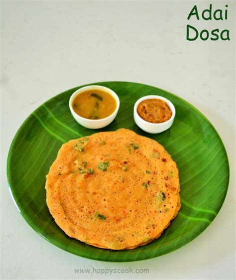 Adai Dosai Recipe How To Make Adai Protein Dosai Lentil Crepes