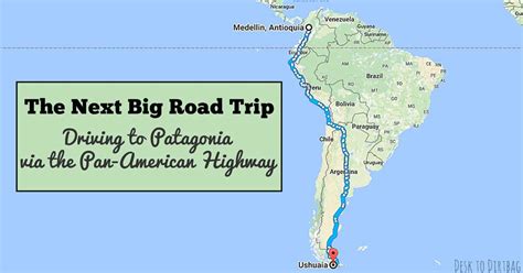 The Ultimate Road Trip Driving The Pan American Highway