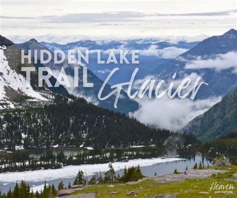 Hidden Lake Trail Glacier National Park Heaven And Nature