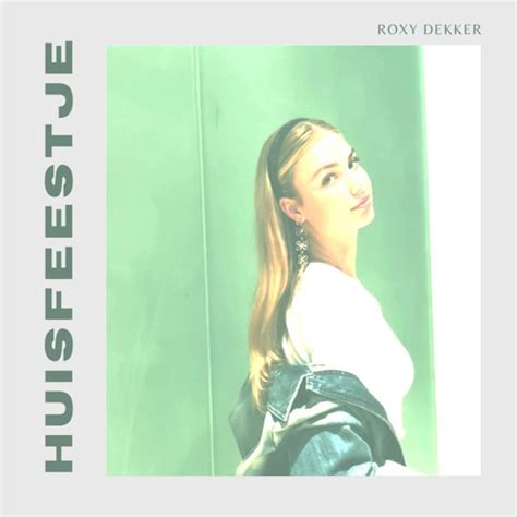 Stream Huisfeestje Roxy Dekker Re Edit By Maximized Listen Online