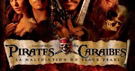 Pirates des Caraïbes la malédiction du Black Pearl 2003 un film de