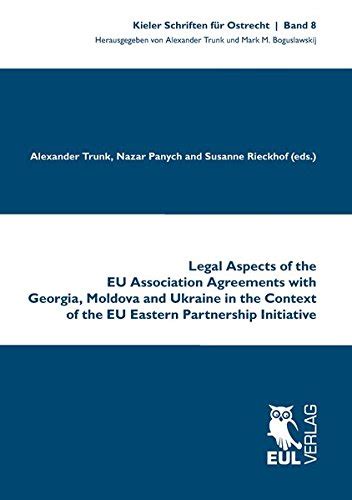 Legal Aspects Of The EU Association Agreements With Georgia Moldova