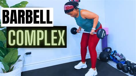 Full Body Barbell Complex Workout Build Muscle Torch Calories Youtube