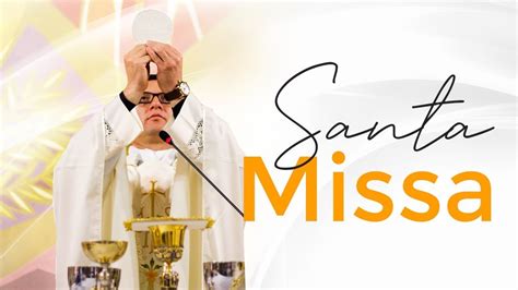 SANTA MISSA EPIFANIA DO SENHOR 07 01 2024 YouTube