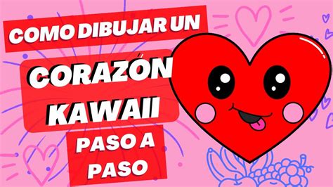 Como Dibujar Un Corazon Kawaii Paso A Paso Dibujos Faciles Para Ninos