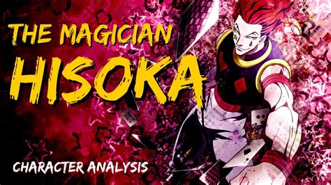 Hisoka The Magician Character Analysis Hunter X Hunter Youtube