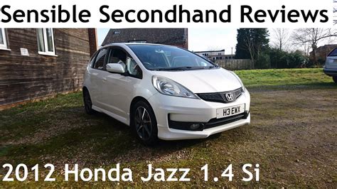 Sensible Secondhand Reviews Mild Peril Edition Honda Jazz Mark