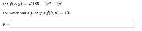 Solved Let Fxy185−3x2−4y2 For Which Values Of Y Is