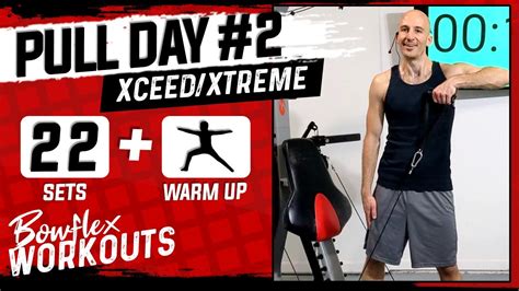 Bowflex Xtreme Pull Day Workout 2 22 Min Back Biceps And Shoulders Bonus Abs Xceed Pr3000