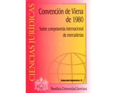 Convención de Viena de 1980 Sobre compraventa internacional de