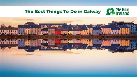 The Best Things To Do In Galway