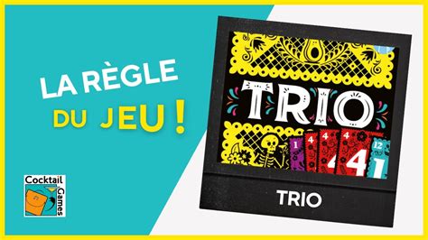 TRIO la règle du jeu YouTube