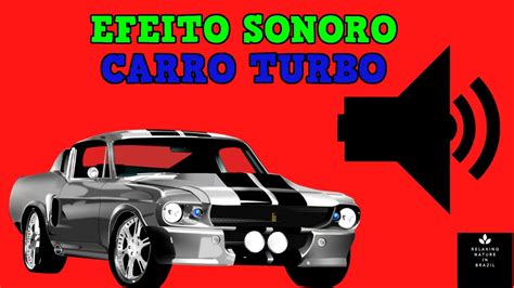 Efeito Sonoro Carro Turbo Som De Carro Turbos Barulho De Turbo